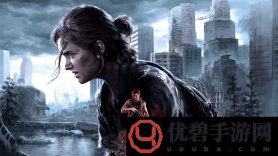 《TLOU2》复刻上PC引发巨大不满：顽皮狗没活了？